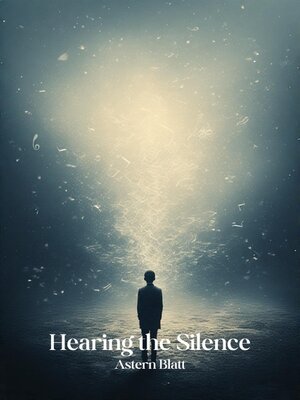 cover image of Hearing the Silence